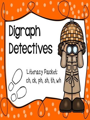 cover image of Digraph Detective Literacy Packet, Kindergarten NO PREP. Phonics practice CCSS.